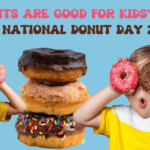 Donuts Are Good for Kids' Health National Donut Day 2024 mrustimes mrustimes.com